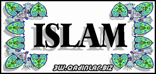 Islamda maraqli melumatlar