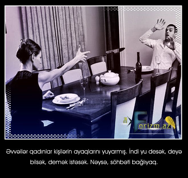 Əvvəllər qadınlar kişilərin ayaqlarını yuyarmış. İndi yu desək, deyə bilsək, demək istəsək. Nəysə, söhbəti bağlıyaq. Əvvəllər qadınlar kişilərin ayaqlarını yuyarmış. İndi yu desək, deyə bilsək, demək istəsək. Nəysə, söhbəti bağlıyaq.