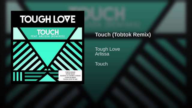 скачать tough love touch ft. arlissa