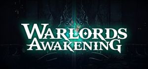 Warlords Awakening   